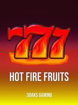 Hot Fire Fruits