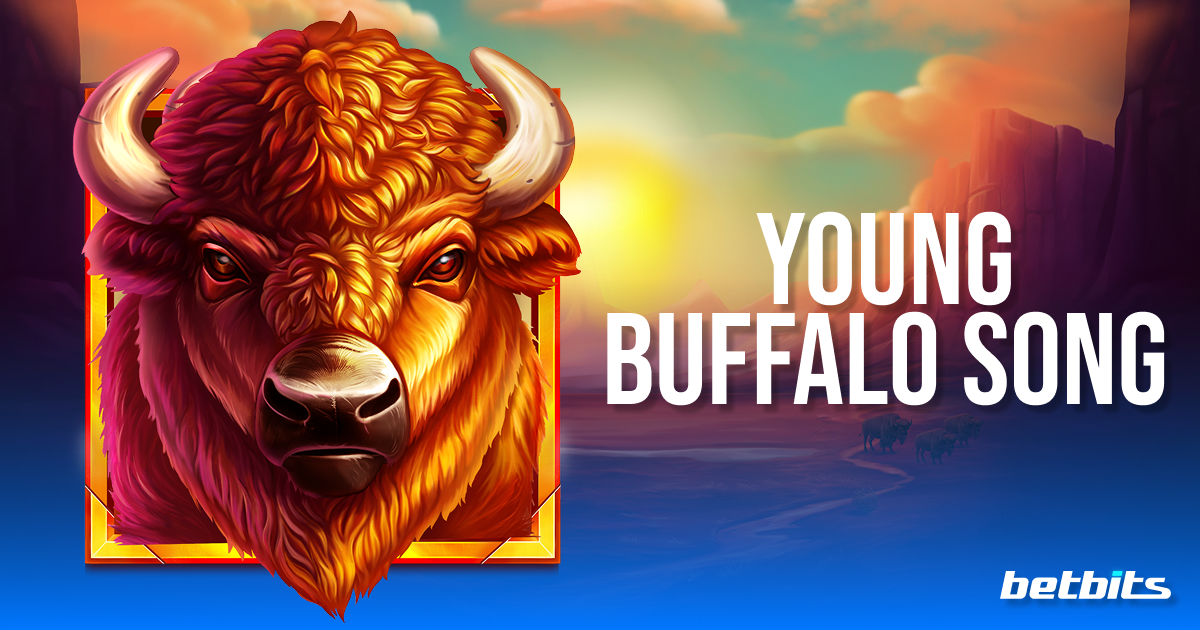 Young Buffalo Song – Stampede Your Way to 5,000x Prizes in Evoplay’s Wild West Slot