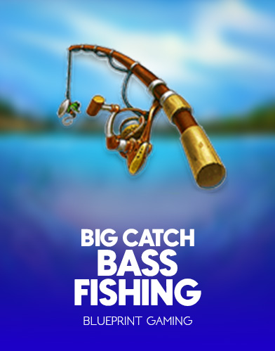 Big Catch Bass Fishing – Dive into a Modern Fishing Adventure by Blueprint Gaming