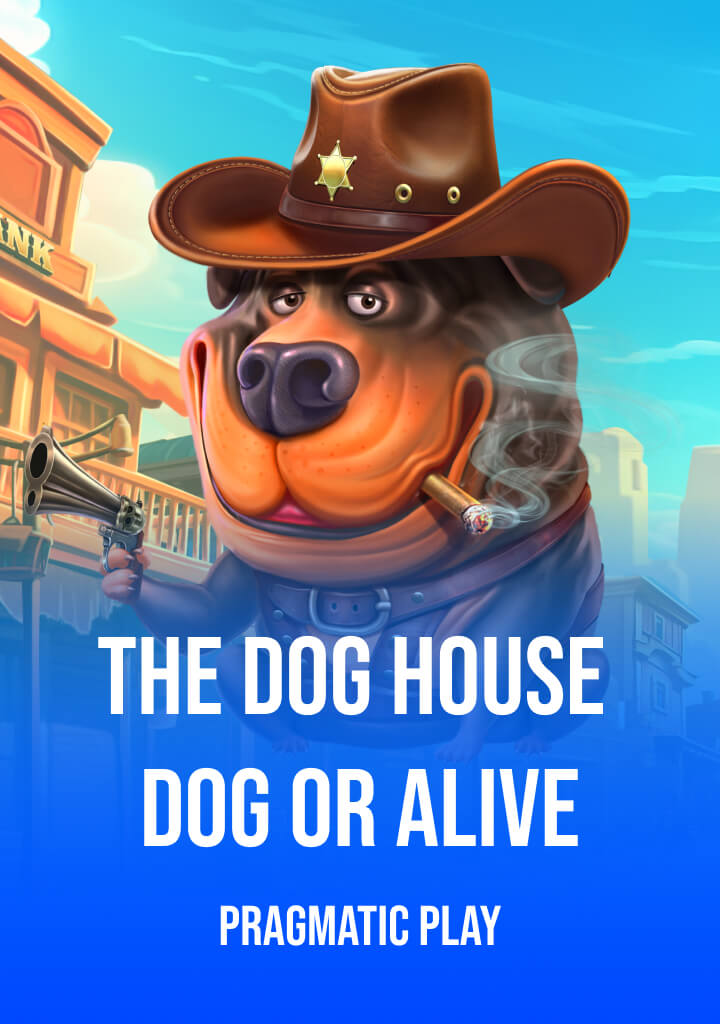 The Dog House Dog or Alive – Classic Sticky Wilds with a Wild West Twist