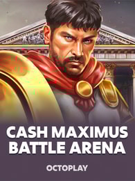 Cash Maximus: Battle Arena – Gladiatorial Showdown with Jackpots