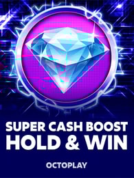 Super Cash Boost: Hold & Win – Futuristic Hold & Win Action