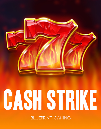Cash Strike – Blueprint Gaming’s Classic Casino Slot with Cash Collect